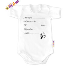 Baby Nellys Body kr. rukáv vel. 80,  bílé - Narodil/a jsem se...