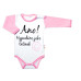 Body dlouhý rukáv s vtipným textem Baby Nellys, Ano! Vypadám jako tatínek, holka