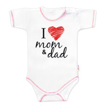 Body krátký rukáv Baby Nellys, I love mom & dad, vel. 62