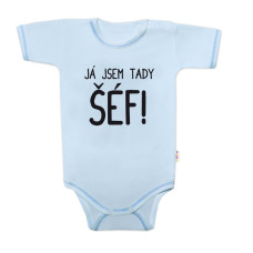 Body krátký rukáv s vtipným textem Baby Nellys, Já jsem tady ŠÉF! vel. 80